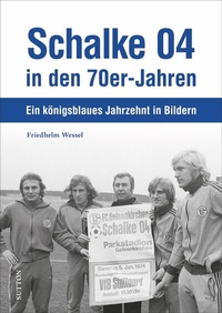 Abbildung von: Schalke 04 in den 70er-Jahren - Sutton