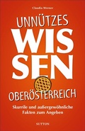 Cover: Unn&uuml;tzes Wissen Ober&ouml;sterreich - Sutton