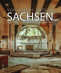Abbildung von: Verlassene Orte in Sachsen - Sutton