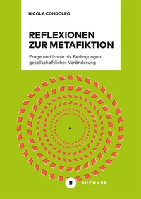 Enlarge image Cover: Reflexionen zur Metafiktion - Büchner-Verlag