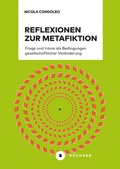 Cover: Reflexionen zur Metafiktion - B&uuml;chner-Verlag