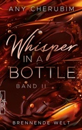 Cover: Whisper In A Bottle - Brennende Welt - Zeilenfluss