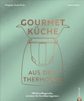 Cover: Gourmetk&uuml;che aus dem Thermomix - Christian