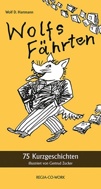 Enlarge image Cover: Wolfs Fährten - Regia-Co-Work