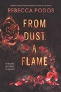 Cover: From Dust, a Flame - Balzer and Bray