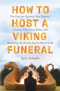 Cover: How to Host a Viking Funeral - HarperCollins
