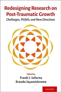 Enlarge image Cover: Redesigning Research on Post-Traumatic Growth - Oxford University Press Inc