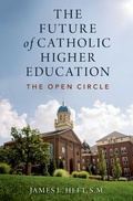 Cover: The Future of Catholic Higher Education - OUP eBook