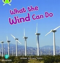 Enlarge image Cover: Bug Club Phonics - Phase 5 Unit 16: What the Wind Can Do - Pearson Education Limited