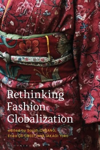 Abbildung von: Rethinking Fashion Globalization - Bloomsbury Visual Arts
