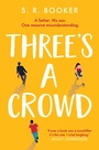 Cover: Three's A Crowd - Simon & Schuster Ltd