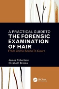 Bild: A Practical Guide To The Forensic Examination Of Hair - CRC Press