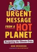 Cover: Urgent Message from a Hot Planet - Orca Book Publishers