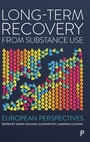 Cover: Long-Term Recovery from Substance Use - Policy Press