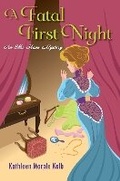 Cover: A Fatal First Night - Kensington Publishing