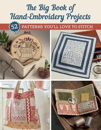 Enlarge image Cover: The Big Book of Hand-Embroidery Projects - Martingale & Company