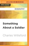 Cover: Something about a Soldier - Audible Studios on Brilliance
