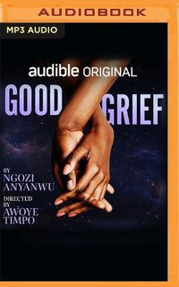 Enlarge image Cover: Good Grief - Audible Studios on Brilliance