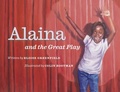 Cover: Alaina and the Great Play - Alazar Press