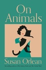 Cover: On Animals - Atlantic Books