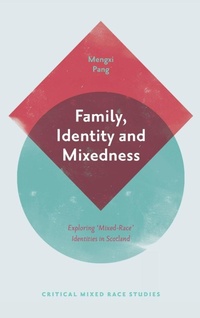 Enlarge image Cover: Family, Identity and Mixedness - Emerald Publishing Limited
