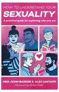 Cover: How to Understand Your Sexuality - Jessica Kingsley Publishers