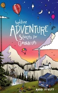 Cover: Bedtime Adventure Stories for Grown Ups - Anna McNuff