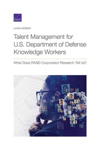Enlarge image Cover: Talent Management for U.S. Department of Defense Knowledge Workers - RAND
