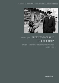 Abbildung von: Pressefotografie in der Krise? - De Gruyter