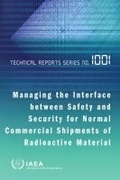 Cover: Managing the Interface Between Safety and Security for Normal Commercial Shipments of Radioactive Material - IAEA