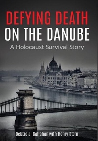 Enlarge image Cover: Defying Death on the Danube - Amsterdam Publishers