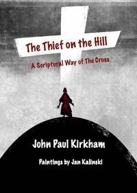 Abbildung von: The Thief on the Hill - John Paul Kirkham