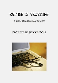 Enlarge image Cover: Writing Is Rewriting - Noelene Jenkinson