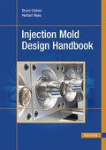 Cover: Injection Mold Design Handbook - Hanser Publications