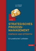 Abbildung von: Strategisches Prozessmanagement - einfach und effektiv - Hanser