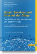 Bild: Smart Services und Internet der Dinge: Gesch&auml;ftsmodelle, Umsetzung und Best Practices - Hanser
