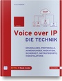 Cover: Voice over IP - Die Technik - Hanser