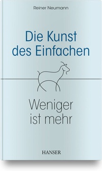 Abbildung von: Die Kunst des Einfachen - Hanser