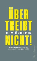 Cover: &Uuml;bertreibt nicht! - Ullstein