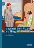 Cover: Modernist Short Fiction and Things - Palgrave Macmillan
