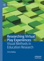 Cover: Researching Virtual Play Experiences - Palgrave Macmillan