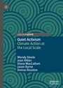 Cover: Quiet Activism - Palgrave Macmillan