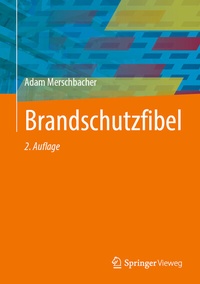 Abbildung von: Brandschutzfibel - Springer Vieweg