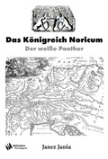 Cover: Das K&ouml;nigreich Noricum - Hermagoras
