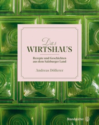 Abbildung von: Das Wirtshaus - Brandstätter Verlag