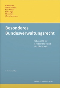 Abbildung von: Besonderes Bundesverwaltungsrecht - Helbing & Lichtenhahn