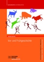 Cover: Vor- und Frühgeschichte - Wochenschau Verlag