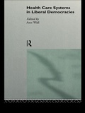 Cover: Health Care Systems in Liberal Democracies - Routledge