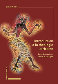 Abbildung von: Introduction à la théologie africaine - Schwabe Verlagsgruppe AG Schwabe Verlag