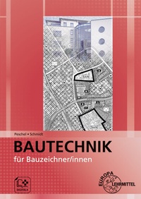 Abbildung von: Bautechnik für Bauzeichner/-innen - Europa-Lehrmittel